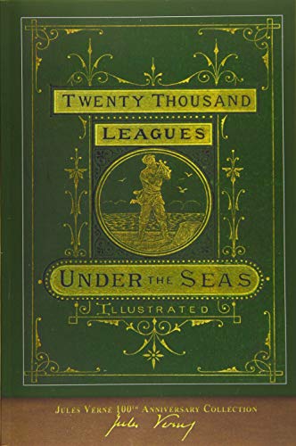 Twenty Thousand Leagues Under the Seas: 100th Anniversary Collection von SeaWolf Press